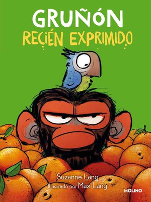 cover image of Gruñón recién exprimido